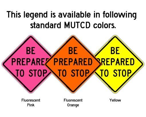 be-prepared-to-stop-roll-up-signs-roll up sign-roadway-safety-prod-front-part-ss-p-